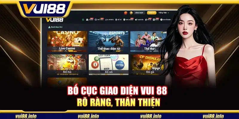Bố cục giao diện Vui 88 rõ ràng, thân thiện